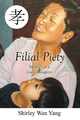 Filial Piety - Shirley Wan Yang