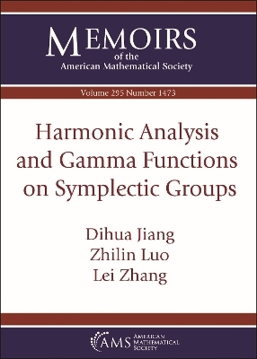Harmonic Analysis and Gamma Functions on Symplectic Groups - Dihua Jiang, Zhilin Luo, Lei Zhang