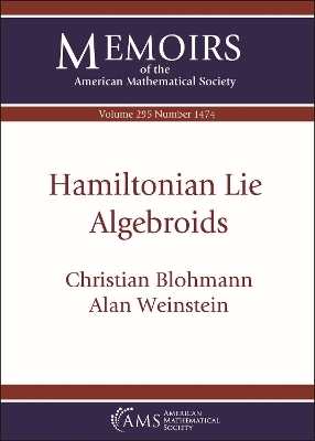 Hamiltonian Lie Algebroids - Christian Blohmann, Alan Weinstein