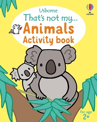 That's not my... Animals Activity book - Rosie Dickins