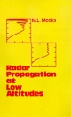 Radar Propagation at Low Altitudes - M.L. Meeks