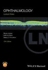 Ophthalmology - James, Bruce; Bron, Anthony; Parulekar, Manoj V.