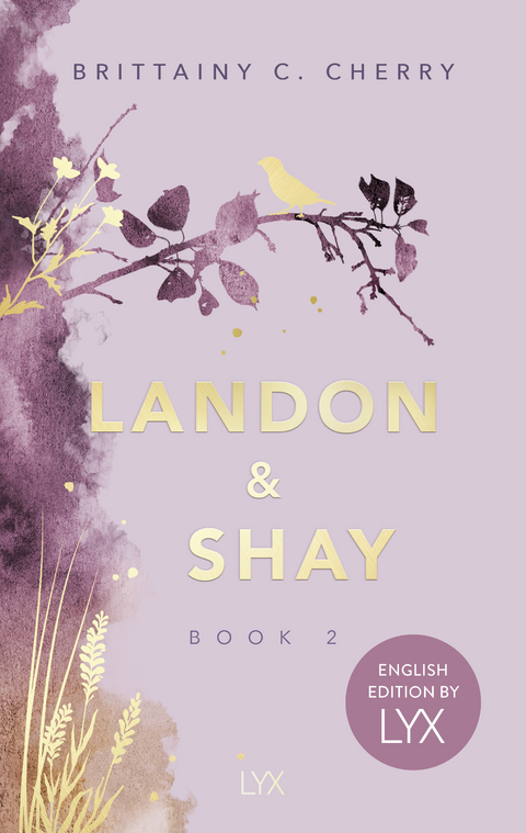 Landon & Shay. Part Two: English Edition by LYX - Brittainy C. Cherry