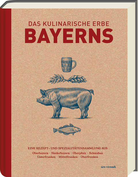 Das kulinarische Erbe Bayerns (Neuauflage) - Marion Reinhardt