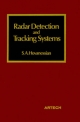 Radar Detection and Tracking Systems - S.A. Hovanessian