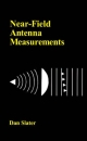 Near-field Antenna Measurements - Dan Slater