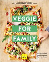 Veggie for Family - Cramm, Dagmar von; Pfannebecker, Inga; König, Michael