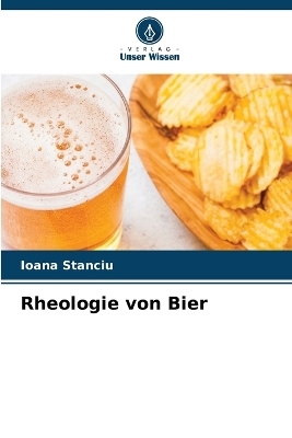 Rheologie von Bier - Ioana Stanciu