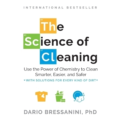 The Science of Cleaning - Dario Bressanini