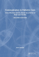 Communication in Palliative Care - Dunphy, Janet