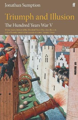 The Hundred Years War Vol 5 - Jonathan Sumption