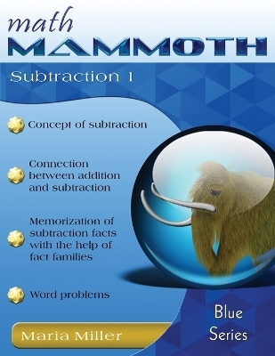 Math Mammoth Subtraction 1 - Maria Miller