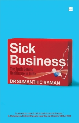 Sick Business - Sumanth Raman