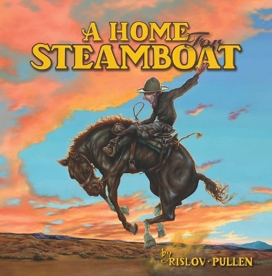 A Home for Steamboat - Casey Rislov