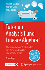 Tutorium Analysis 1 und Lineare Algebra 1 - Modler, Florian; Kreh, Martin; Boldt, Maja