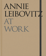 Annie Leibovitz At Work - Leibovitz, Annie