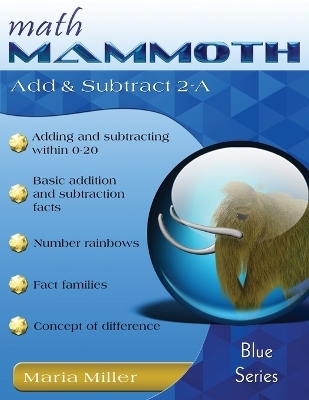 Math Mammoth Add & Subtract 2-A - Maria Miller