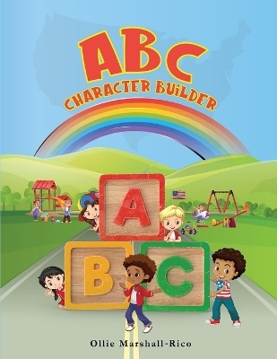 The ABC Character Builder - Ollie Marshall-Rico