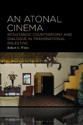 An Atonal Cinema - Robert G. White