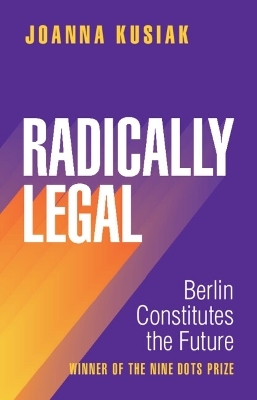 Radically Legal - Joanna Kusiak