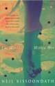 The Worlds within Her - Neil Bissoondath