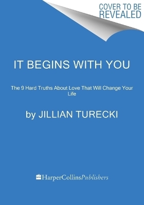 It Begins with You - Jillian Turecki