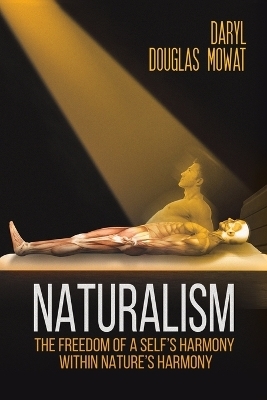 Naturalism - Daryl Douglas Mowat