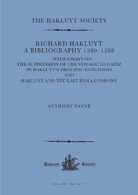Richard Hakluyt: A Bibliography 1580–1588 - Anthony Payne