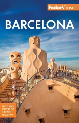 Fodor's Barcelona -  Fodor's Travel Guides