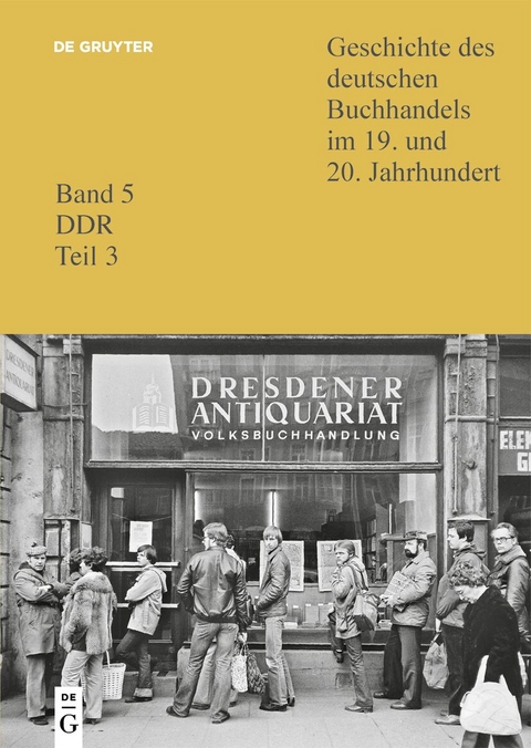Geschichte des deutschen Buchhandels im 19. und 20. Jahrhundert. DDR / Verlage 3, Verbreitender Buchhandel und Bibliotheken - 