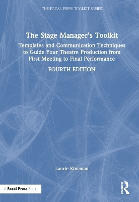 The Stage Manager's Toolkit - Laurie Kincman