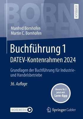 BuchfÃ¼hrung 1 DATEV-Kontenrahmen 2024 - Manfred Bornhofen, Martin C. Bornhofen