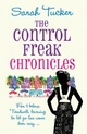 Control Freak Chronicles - Sarah Tucker