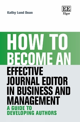 How to Become an Effective Journal Editor in Business and Management - Kathy Lund Dean