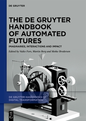 The De Gruyter Handbook of Automated Futures - 