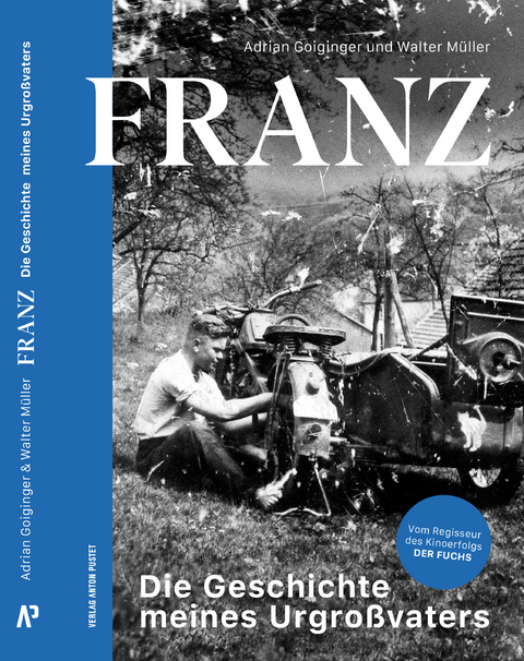 FRANZ - Adrian Goiginger, Walter Müller