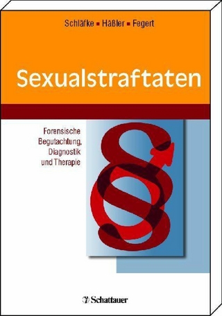 Sexualstraftaten - Detlef Schläfke; Frank Häßler; Jörg Michael Fegert