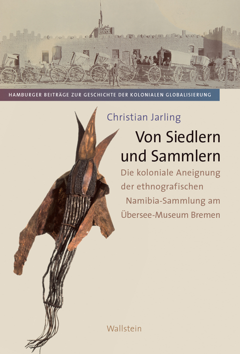 Von Siedlern und Sammlern - Christian Jarling