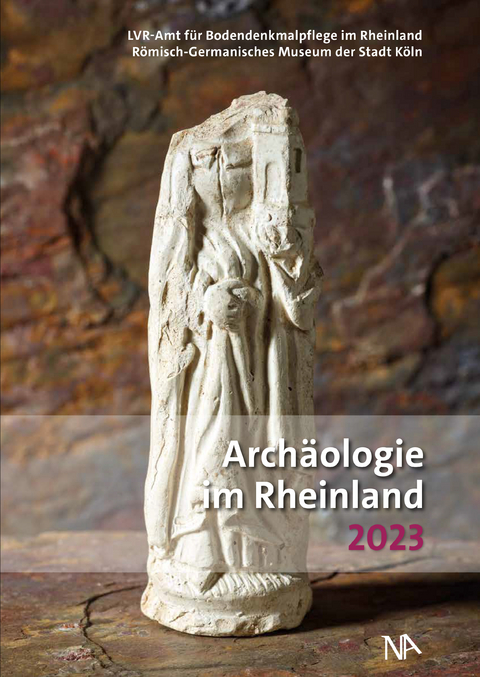 Archäologie im Rheinland - 