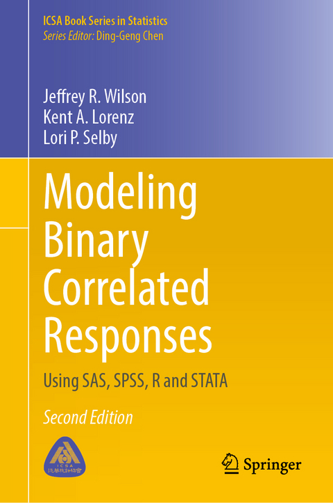 Modeling Binary Correlated Responses - Jeffrey R. Wilson, Kent A. Lorenz, Lori P. Selby