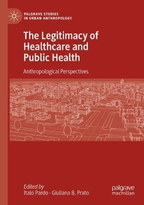 The Legitimacy of Healthcare and Public Health - 