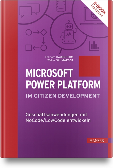 Microsoft Power Platform im Citizen Development - Eckhard Hauenherm, Walter Saumweber