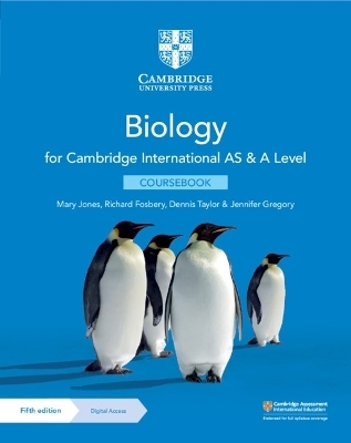 Cambridge International AS & A Level Biology Coursebook with Digital Access (2 Years) 5ed - Mary Jones, Richard Fosbery, Dennis Taylor, Jennifer Gregory