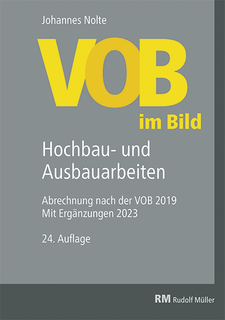 VOB im Bild – Hochbau- und Ausbauarbeiten - Johannes Nolte