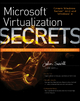 Microsoft Virtualization Secrets - John Savill