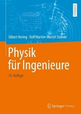 Physik für Ingenieure - Hering, Ekbert; Martin, Rolf; Stohrer, Martin
