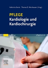 PFLEGE Kardiologie und Kardiochirurgie - Everts, Katharina; Werxhausen, Thomas D.; Tiu, Doris