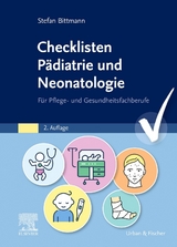 Checklisten Pädiatrie und Neonatologie - Bittmann, Stefan; Villwock, Ute