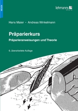Präparierkurs - Hans Maier, Andreas Winkelmann