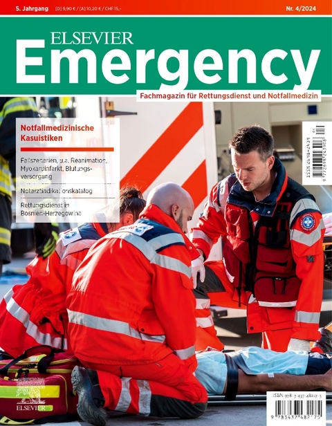 ELSEVIER Emergency. Notfallmedizinische Kasuistiken. 4/2024: Fachmagazin für Rettungsdienst und Notfallmedizin - 